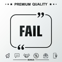 Fail writing icon. Text inside quote symbol