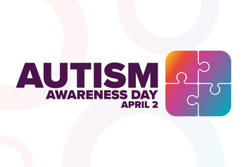 World Autism Awareness Day. April 2. Holiday concept. Template for background, banner, card, poster with text inscription. Vector EPS10 illustration.