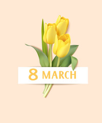 Happy Womens Day. 8 March design template. Text with yellow tulip flowers. Flat lay. Vector stock illustration