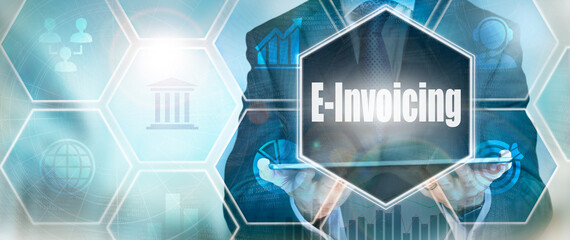 Fototapeta premium A E-Invoicing business word concept on a futuristic blue display.