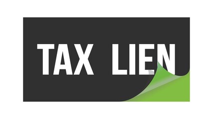 TAX  LIEN text written on black green sticker.