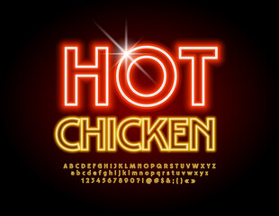 Fototapeta na wymiar Vector electric emblem Hot Chicken. Bright glowing Font. Neon Alphabet Letters, Numbers and Symbols set