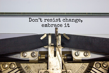 Time to change symbol. Text Do not resist change embrace it typed on retro typewriter. Business and...