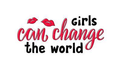 Vector illustration of girls can change the world lettering for banner, poster, greeting card, signage, clothing, product design. Creative handwritten isolated text for the internet or print
