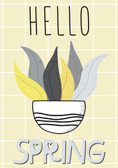 Happy Mother's Day. Hello Spring. Hand drawn scandinavian style vector illustration for card, poster, banner template with plant in flower pot and hand drawn lettering happy spring