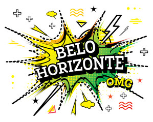 Belo Horizonte Comic Text in Pop Art Style Isolated on White Background.