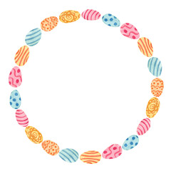 Easter round frame with eggs decorated with patterns. Hand painted watercolor illustration  on white. Great for greeting cards, poster, blog decorating.  Pink, blue, orange colors.