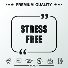 Stress free writing icon. Text inside quote symbol.