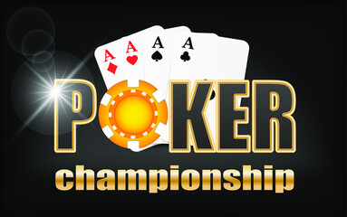 Poker championship banner. 4 aces and a casino chip on a black background. Vector illustration for casino apps and websites