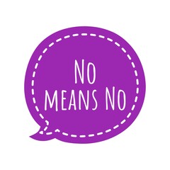 ''No means no'' Lettering