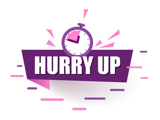 Ribbon Hurry Up Purple Speech bubble. Label with alarm clock. Countdown Symbol, Promotion Icon Offer. Vector banner in modern flat style on white.