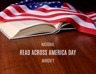National Read Across America Day stock images. Open book with the American flag on the table images. Read Across America Day Poster, March 2. Important day