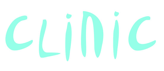 Clinic text. Hand drawn vector lettering. Medicine. Medical concept.