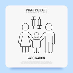 Coronavirus vaccination. Virus protection: family with child with vaccine. Immune system. Thin line icon. Pixel perfect, editable stroke. Vector illustration.