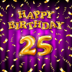Golden number 25 twenty five metallic balloon. Happy Birthday message made of golden inflatable balloon. letters on pink background. fly gold ribbons with confetti. vector illustration