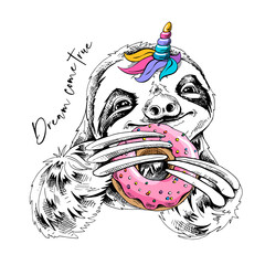Adorable smiling sloth with a unicorn horn and with a pink donut. Dream come true - lettering quote. Humor poster, t-shirt composition, hand drawn style print. Vector illustration © Afishka
