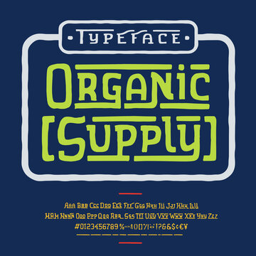 Font Organic Supply. Hand crafted typeface design