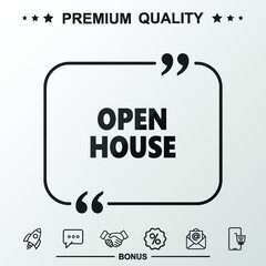 Open house word icon. Text inside quote symbol.