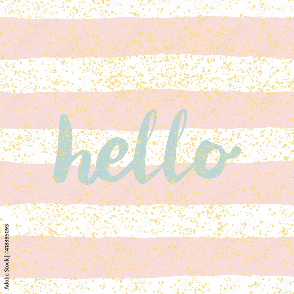 Poster tile vector pattern with hello text pink and white stripes and golden dust background