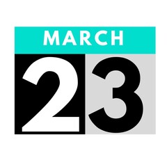 March 23 . flat daily calendar icon .date ,day, month .calendar for the month of March