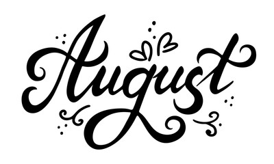 Hand drawn phrase August. Doodle lettering word for poster calendar planner. Summer month. Stock vector illustration isolated on white background.