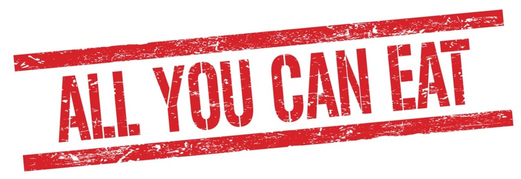 ALL YOU CAN EAT text on red grungy rectangle stamp.