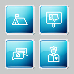 Set line Protest camp, , Speech bubble chat and Police officer icon. Vector.