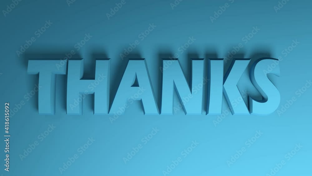 Poster the write thanks in blue letters on blue background as a banner moving from right to left - 3d rende