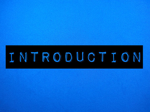 Selective focus.Word INTRODUCTION on blue background.Positive saying for cards,motivational posters and smartphone wallpaper .
