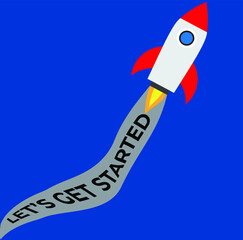 A vector of rocket flying with the word let's get started for new project and business.