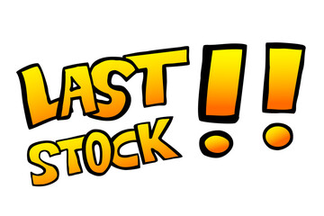 Simple Vector Hand Draw Sketch Announcement, Last Stock, Isolated on White