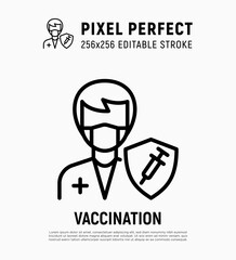 Coronavirus vaccination for medical staff. Virus protection: doctor is protected by shield with vaccine. Immune system. Thin line icon. Pixel perfect, editable stroke. Vector illustration.