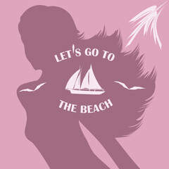 Girl silhouette, long hair, sailboat seagull, - vector. Summer rest. Travel banner. Let's go to the beach