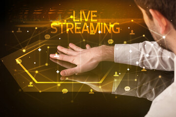 Navigating social networking with LIVE STREAMING inscription, new media concept