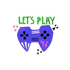 Lets play. Doodle hand drawn joystick and lettering, bright modern cartoon video game concept, gamepad for console or pc, t-shirt print or poster, gamer geek vector isolated illustration