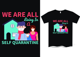 Funny Quarantine Sayings T-Shirt Design