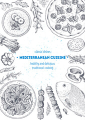 Mediterranean cuisine top view frame. A set of mediterranean dishes. Food menu design template. Vintage hand drawn sketch. Vector illustration. Food collection.