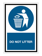 Do not litter Symbol Sign Isolate On White Background