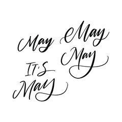 CYRILLIC SPRING MONTH VECTOR HAND LETTERING with meaning IT IS MAY. MAY. MAY MONTH typography