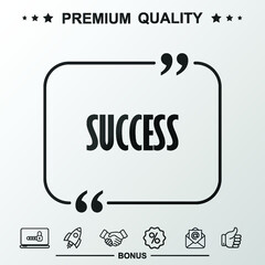 Success icon. Text inside quote symbol