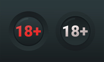 18 plus button sign. Only for adults. Warning only for 18 years and over. Eighteen years over. Isolated on dark background. Illustration vector