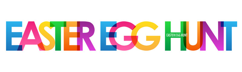 EASTER EGG HUNT colorful vector typography banner isolated on white background