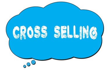 CROSS  SELLING text written on a blue thought bubble.