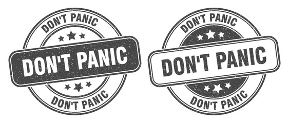 don't panic stamp. don't panic label. round grunge sign