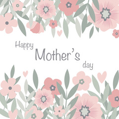 Vector floral greeting card. Happy Mothers day card isolated on white background with flowers and leaves