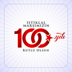 istiklal marsi yazari 100.yil. Mehmet Akif Ersoy Türk şair, yazar, akademisyen ve milletvekili. Translation: Mehmet Akif Ersoy Turkish poet, author, academic and member of parliament. 100 years. Logo.