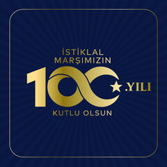 istiklal marsi yazari 100.yil. Mehmet Akif Ersoy Türk şair, yazar, akademisyen ve milletvekili. Translation: Mehmet Akif Ersoy Turkish poet, author, academic and member of parliament. 100 years. Logo.