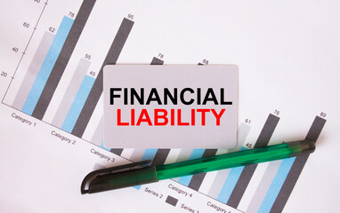Business card with text Financial Liability. Diagram and green pen