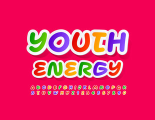 Vector colorful banner Youth Energy. handwritten sticker Font. Bright Alphabet Letters and Numbers set