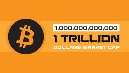 Bitcoin hits 1 trillion dollars market capitalization, market cap